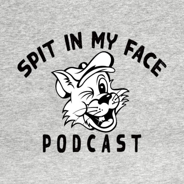 Spit in my face PODCAST by Spit in my face PODCAST